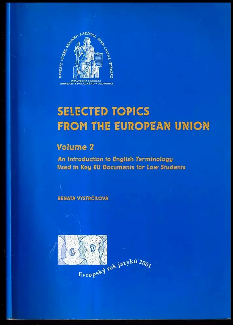 Selected topics from the europian union: Volume 2 (Renata Vystrčilová, 2003)