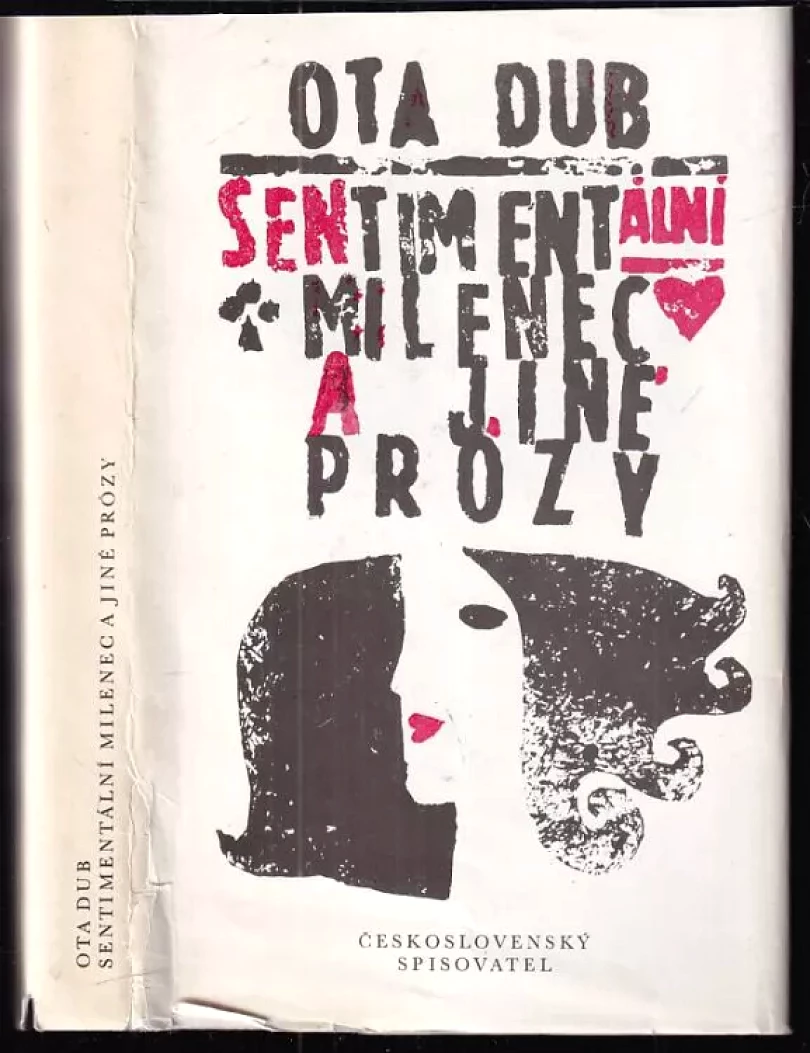 Sentimentální milenec a jiné prózy (Ota Dub, 1987)