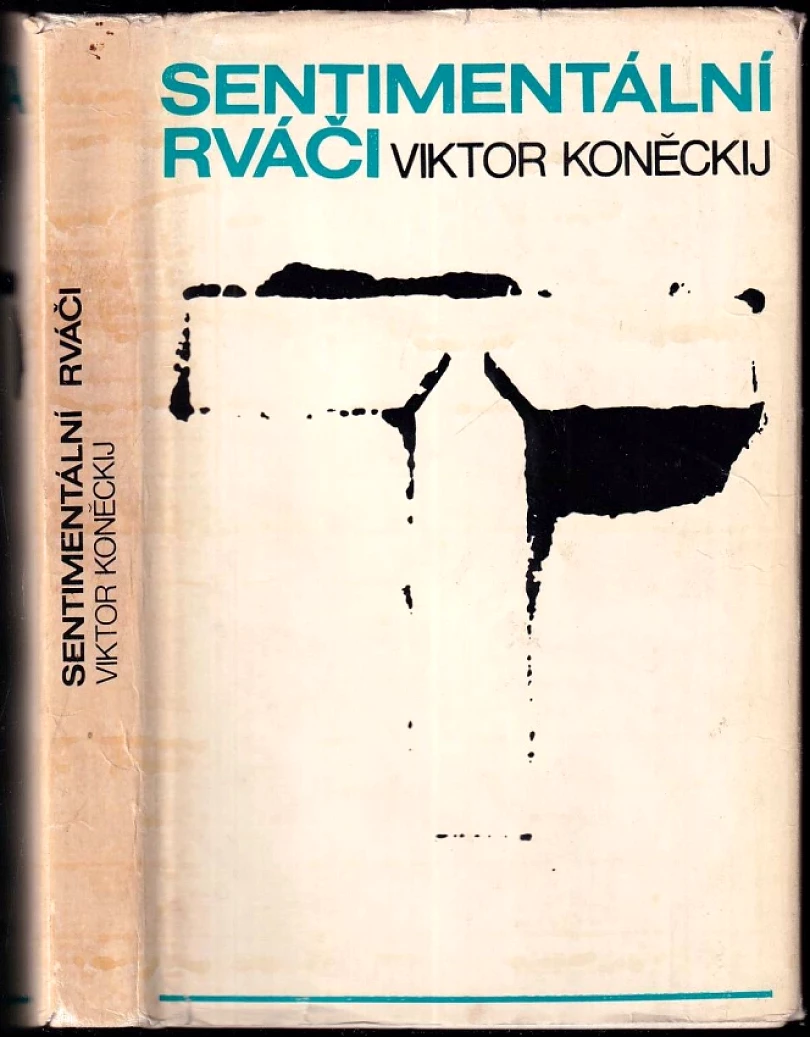 Levně Sentimentální rváči (Viktor Viktorovič Koneckij, 1968)