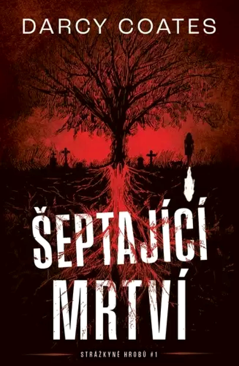 Šeptající mrtví (Darcy Coates, 2024)