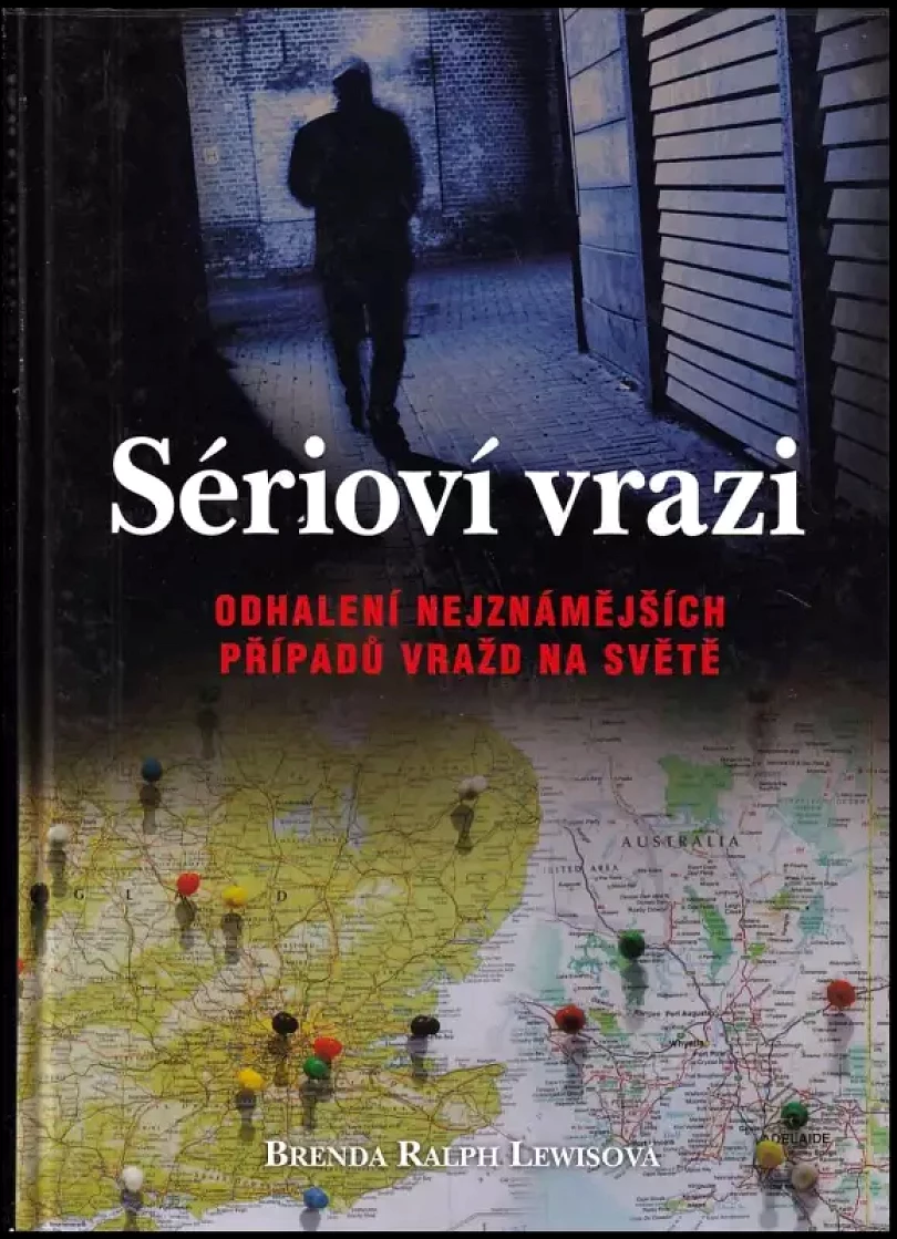 Sérioví vrazi (Brenda Ralph Lewis, 2012)
