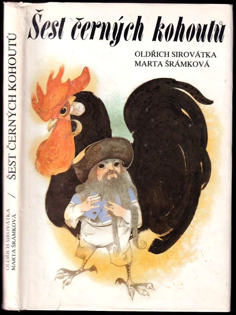 Levně Šest černých kohoutů (Oldřich Sirovátka, 1986)