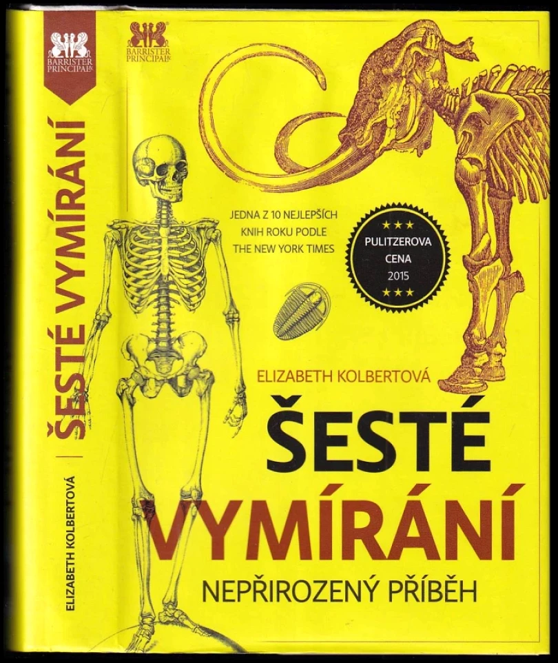 Levně Šesté vymírání (Elizabeth Kolbertová,, 2018)