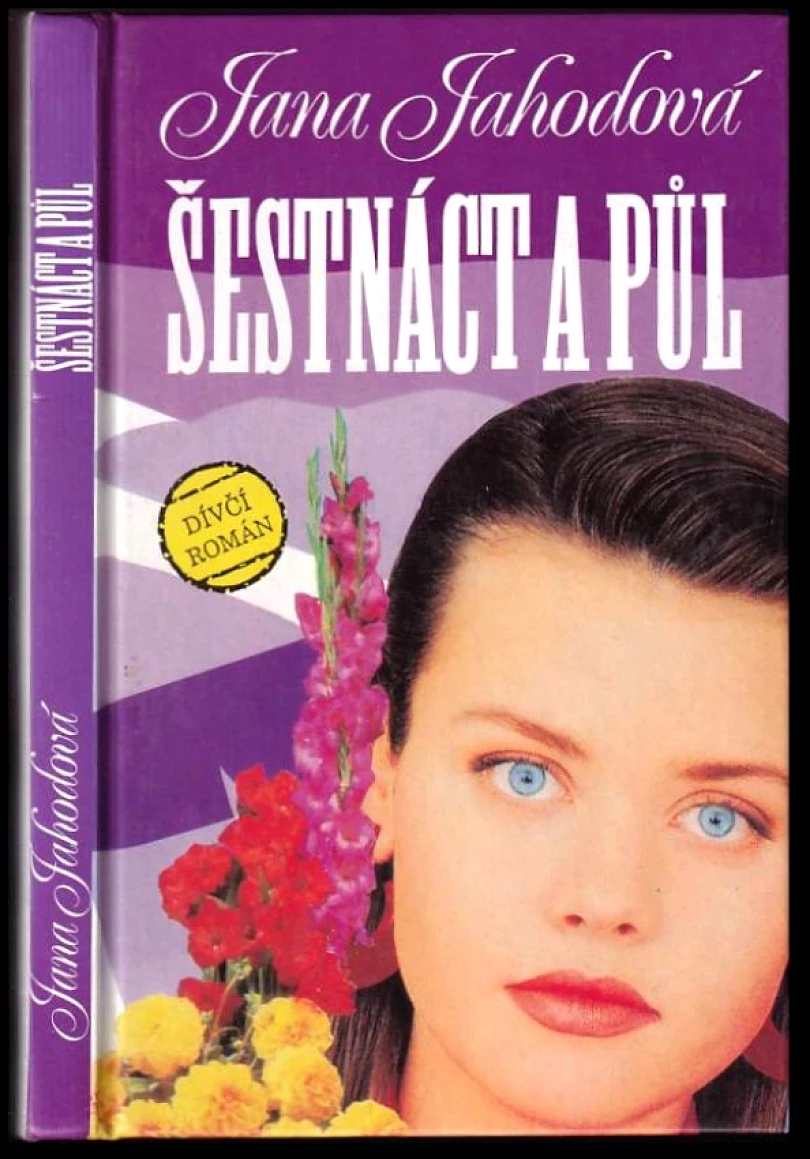 Levně Šestnáct a půl (Jana Jahodová, 1995)