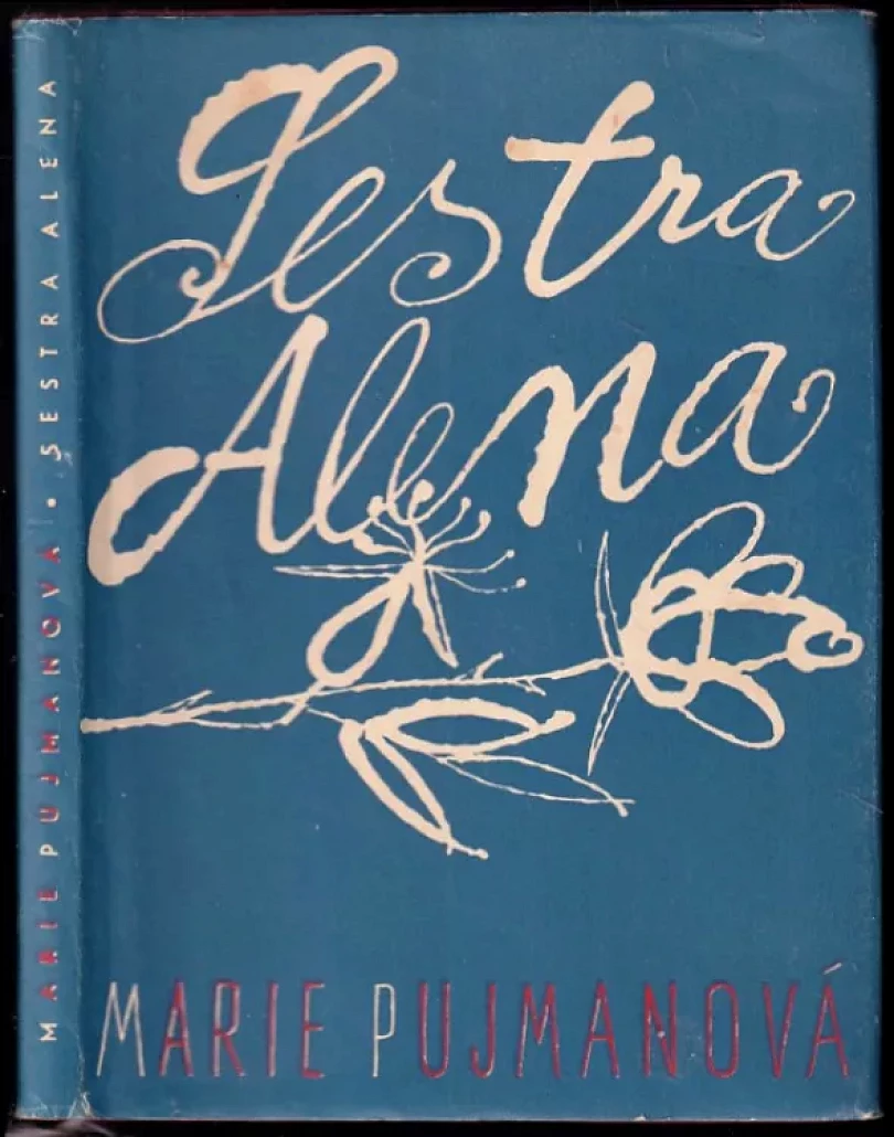 Levně Sestra Alena (Marie Pujmanová, 1958)