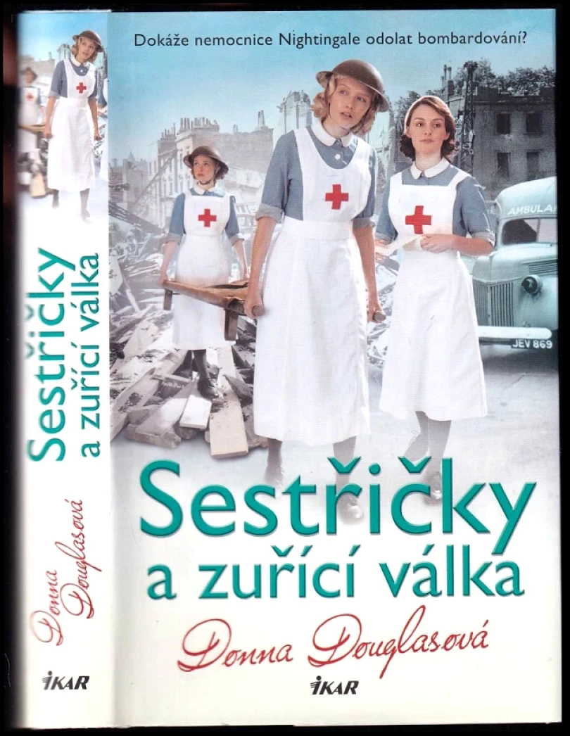Levně Sestřičky a zuřící válka (Donna Douglas, 2022)