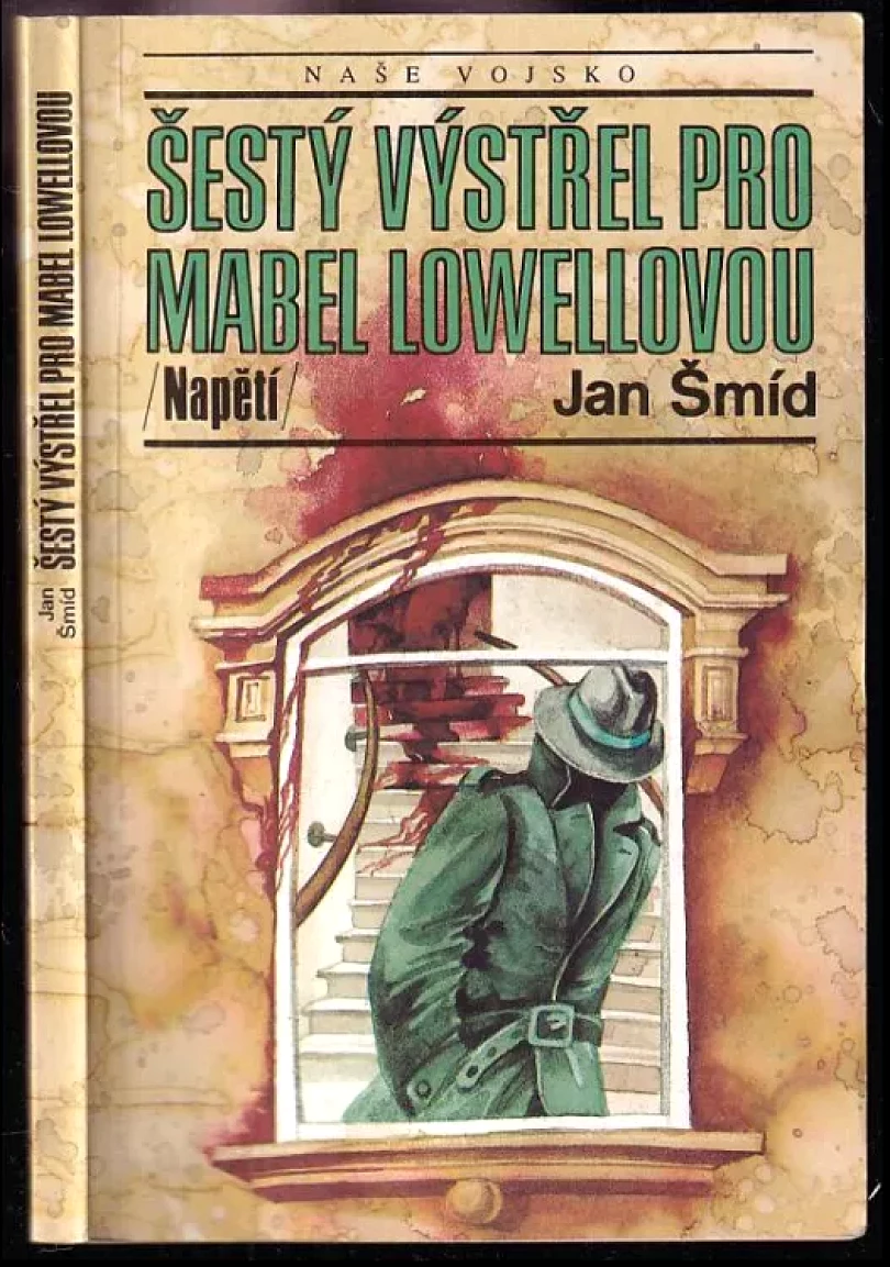Šestý výstřel pro Mabel Lowellovou (Jan Šmíd, 1993)