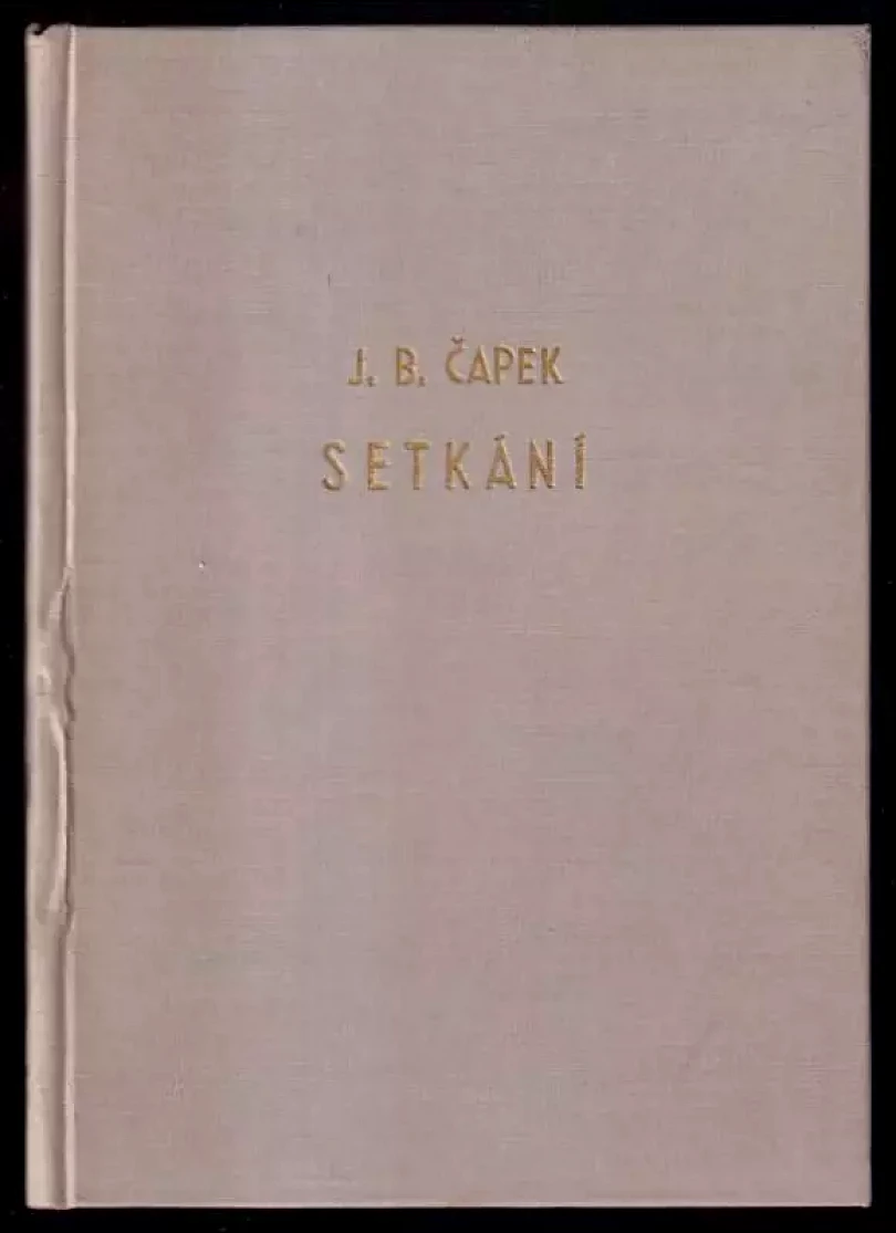 Levně Setkání (Jan Blahoslav Čapek, 1946)