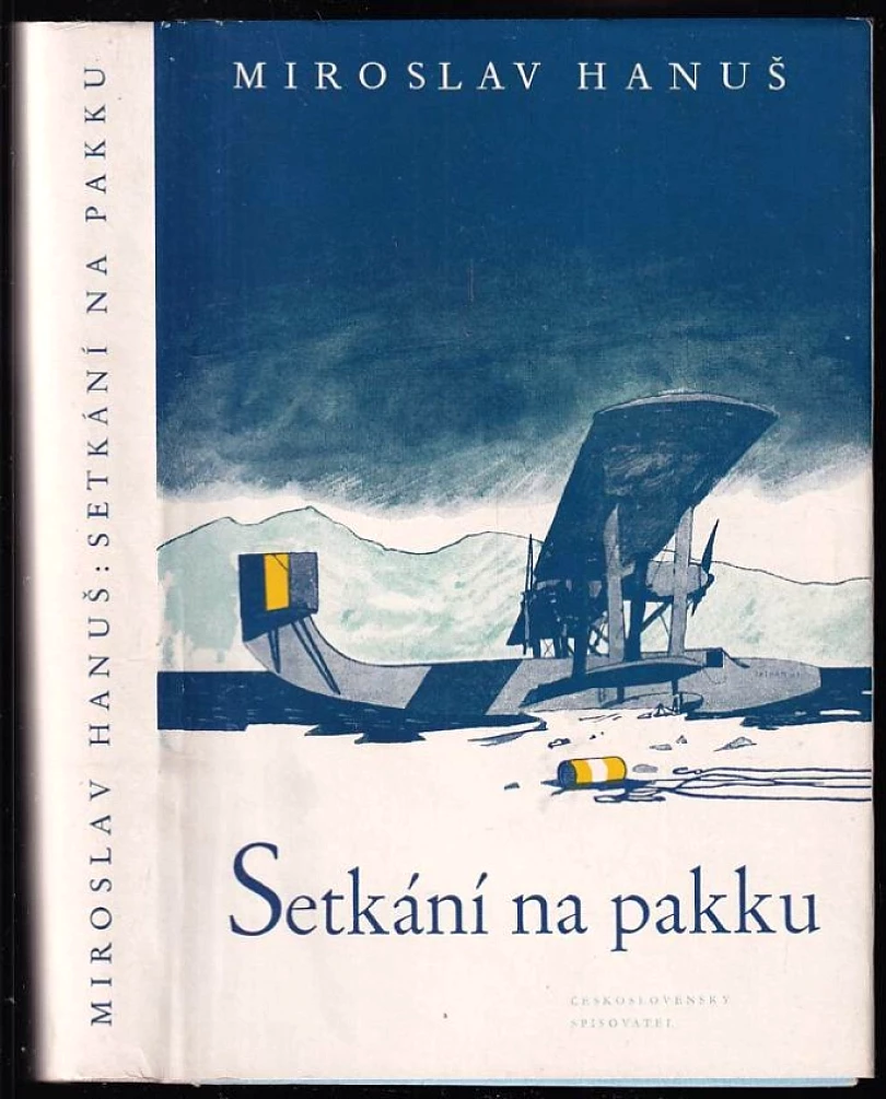Levně Setkání na pakku (Miroslav Hanuš, 1950)