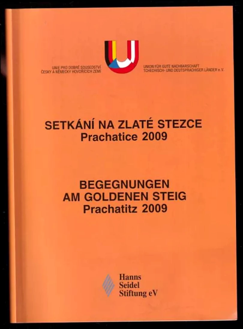 Levně Setkání na Zlaté stezce - Prachatice 2009 (, 2009)