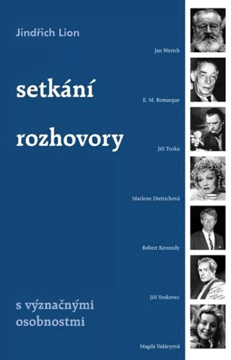 Setkání, rozhovory s význačnými osobnostmi (Jindřich Lion, 2002)