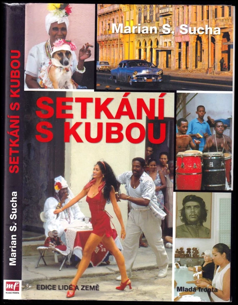 Setkání s Kubou (Marian S Sucha, 2008)