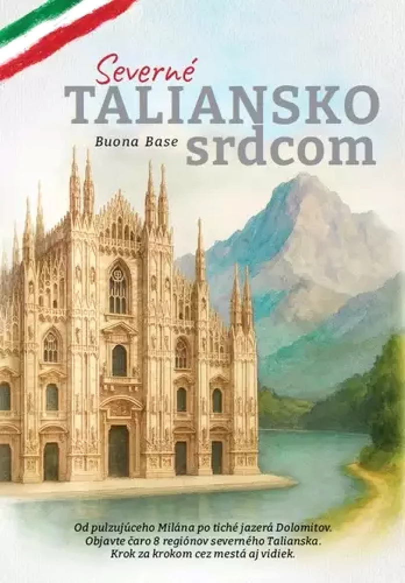 Levně Severné Taliansko srdcom (Buona Base, 2025)