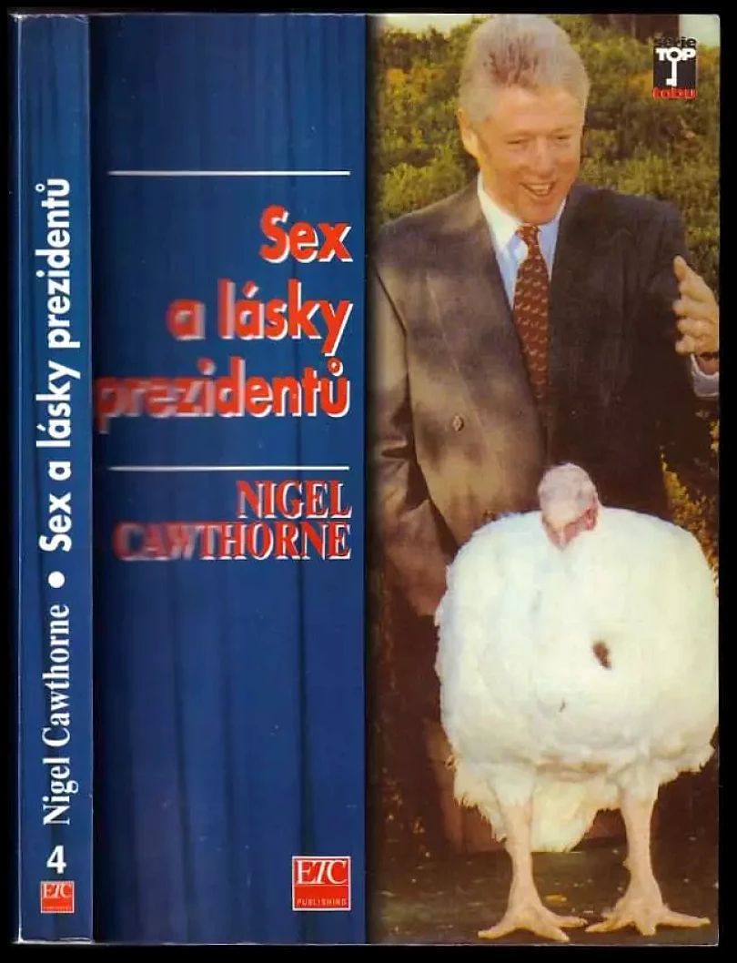 Sex a lásky prezidentů (Nigel Cawthorne, 1997)