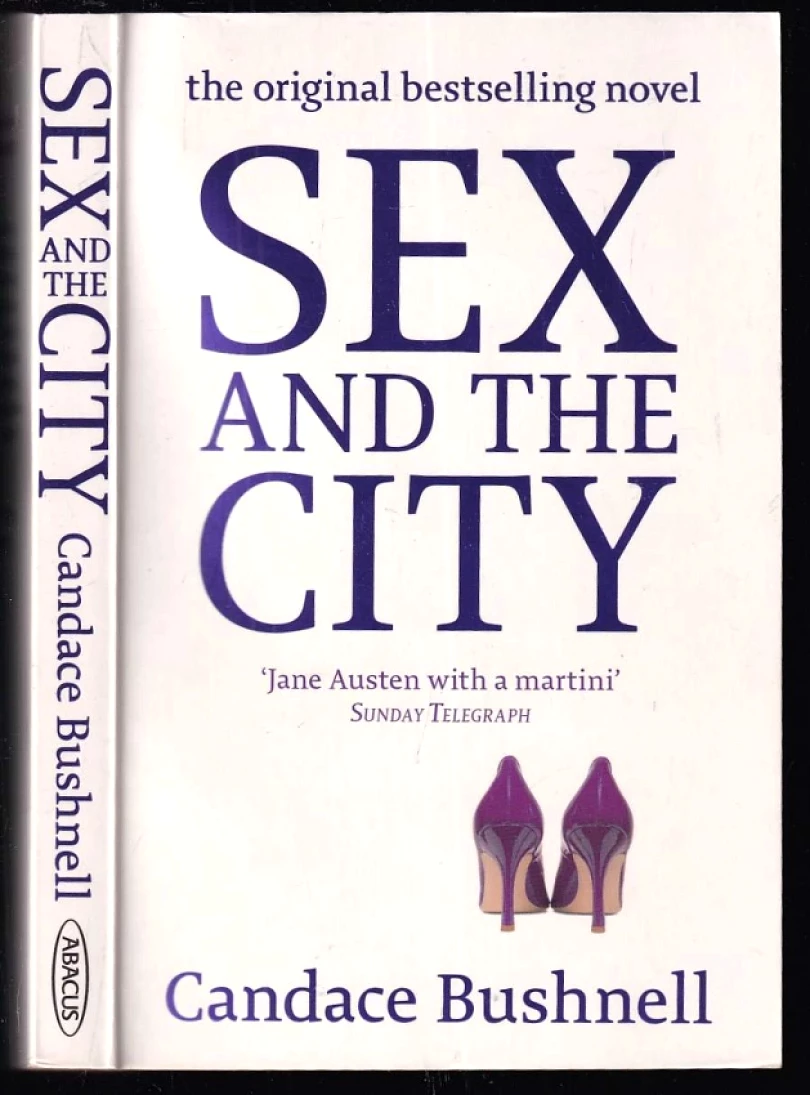 Sex and the city (Candace Bushnell, 2008)