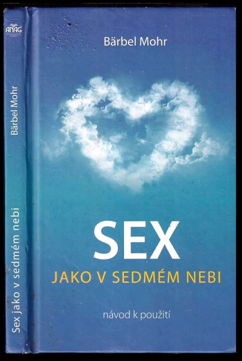 Sex jako v sedmém nebi (Bärbel Mohr, 2009)
