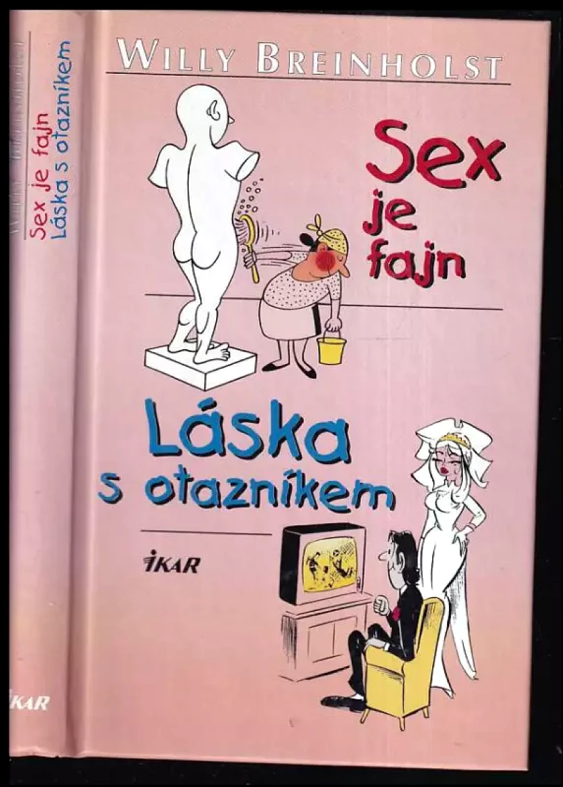 Sex je fajn : Láska s otazníkem (Willy Breinholst, 2003)