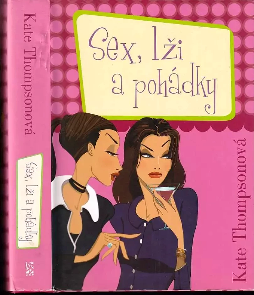 Sex, lži a pohádky (Kate Thompson, 2006)