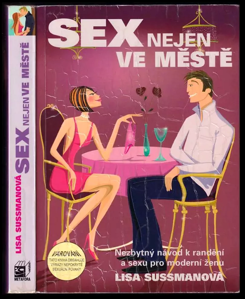 Sex nejen ve městě (Lisa Sussman, 2004)