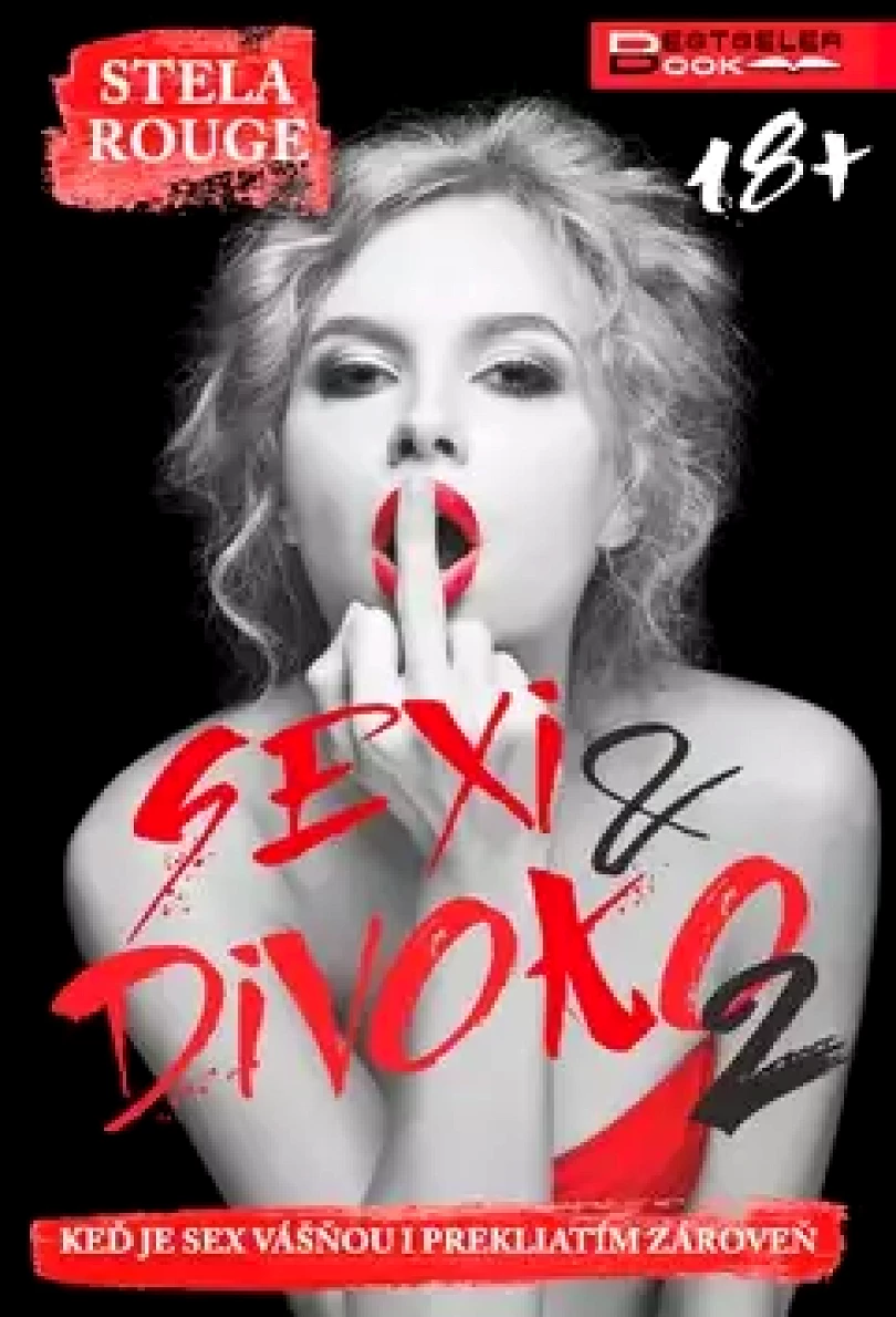 Sexi a divoko 2 (Stela Rouge, 2018)