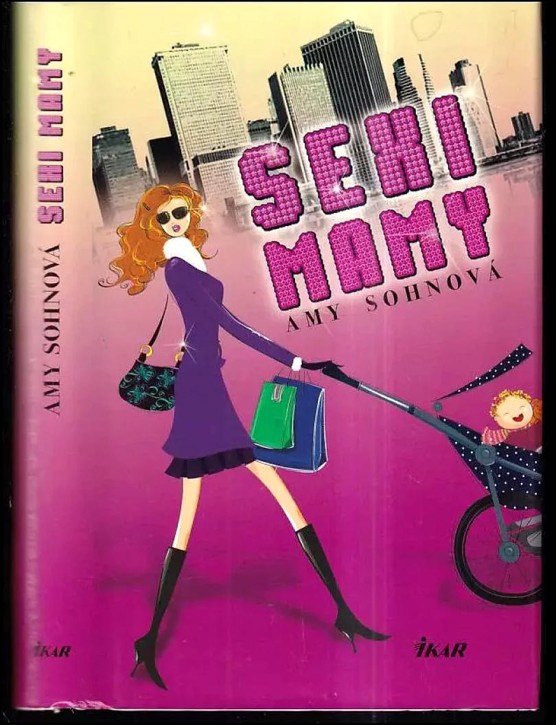 Sexi mamy (Amy Sohn, 2012)