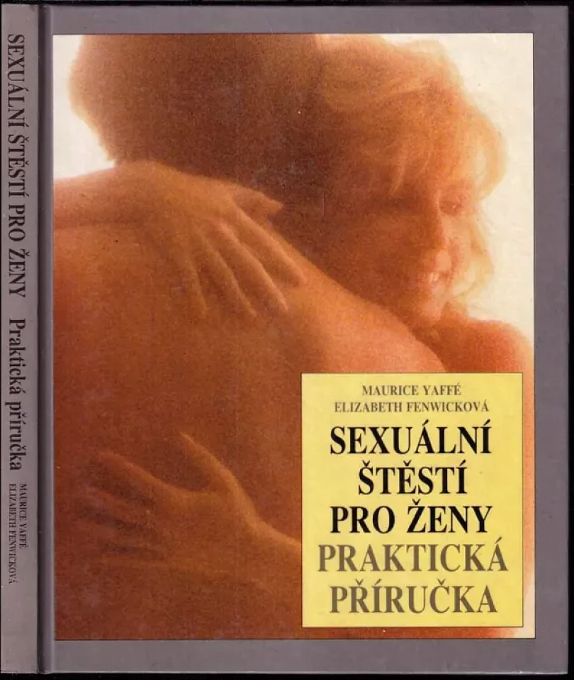 Levně Sexuální štěstí pro ženy (Elizabeth Fenwick, 1991)