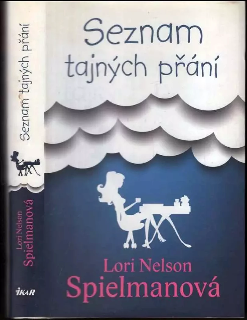 Seznam tajných přání (Lori Nelson Spielman, 2013)