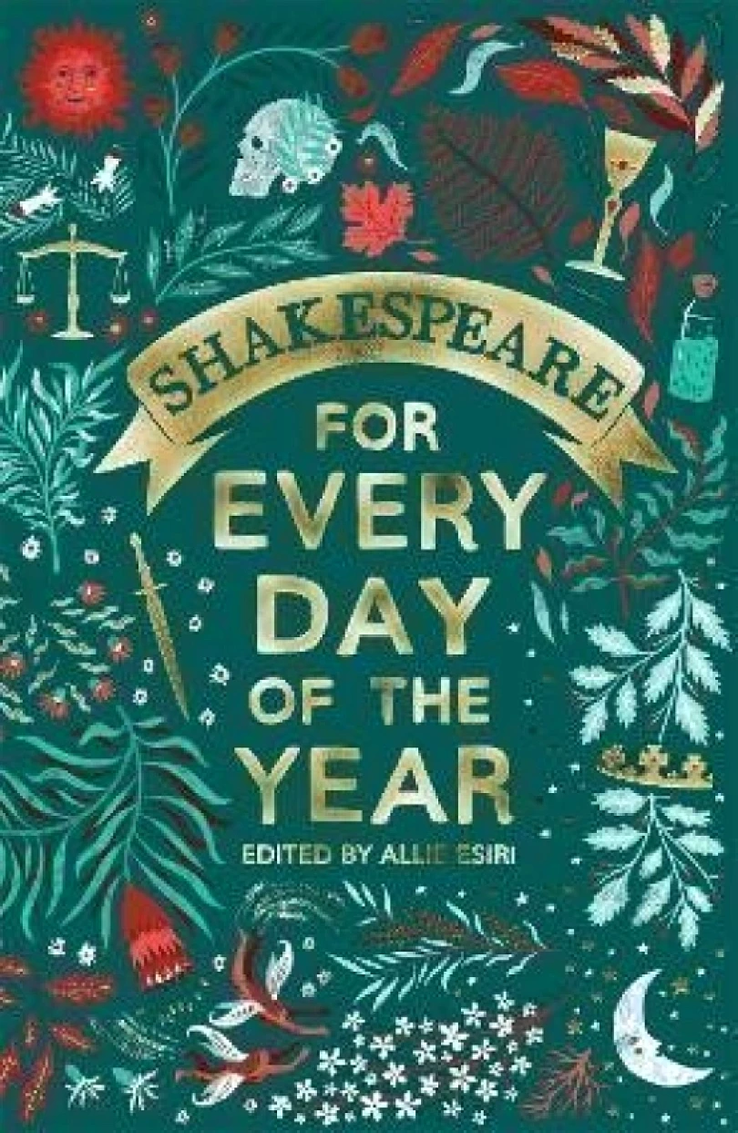 Shakespeare for Every Day of the Year (Allie Esiri, 2024)