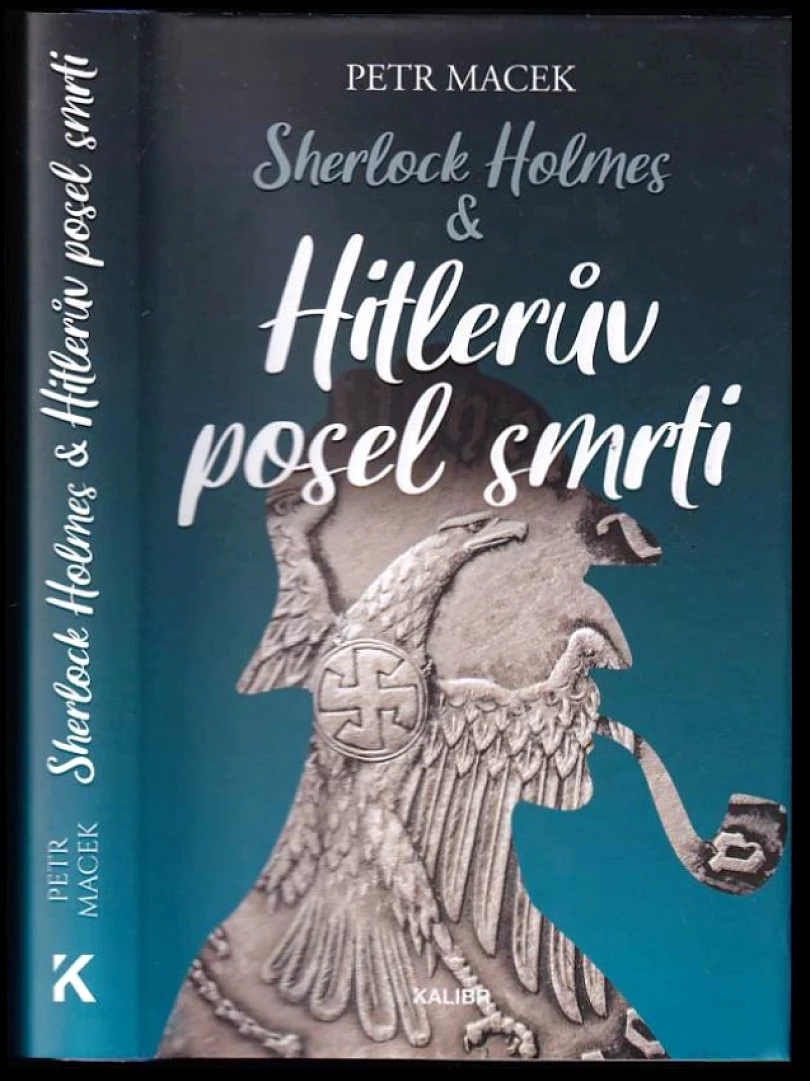 Levně Sherlock Holmes & Hitlerův posel smrti (Petr Macek, 2022)