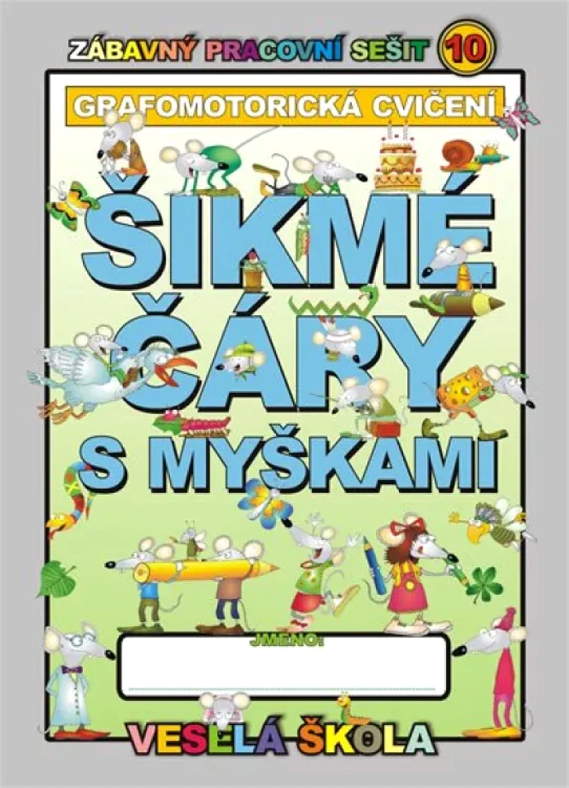 Levně Šikmé čáry s myškami (grafomotorická cvičení) (Ján Mihálik, 2013)