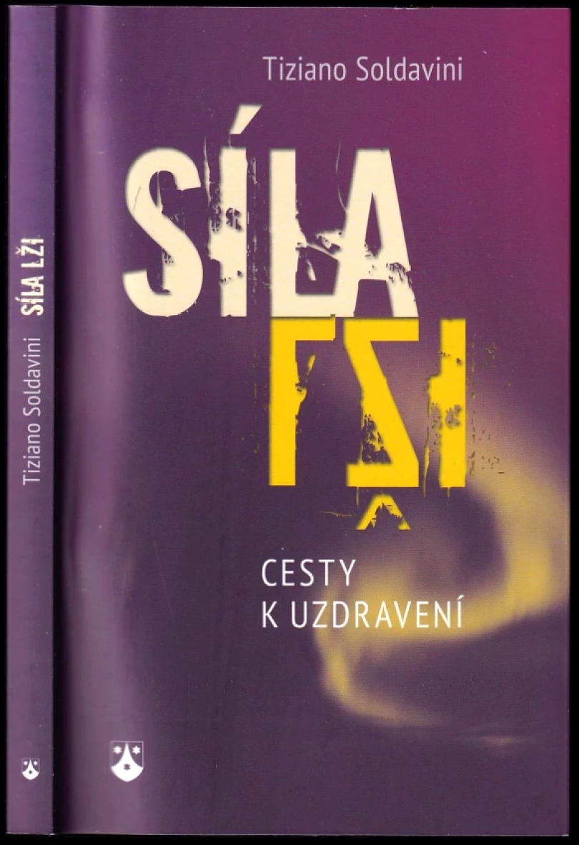Síla lži (Tiziano Soldavini, 2012)