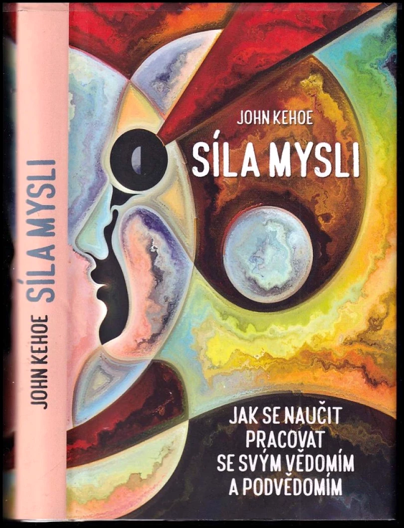 Levně Síla mysli (John Kehoe,, 2019)