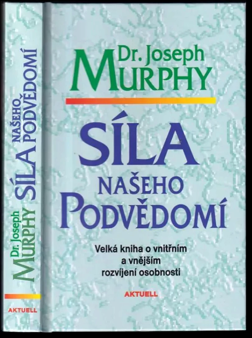 Levně Síla našeho podvědomí (Joseph Murphy, 2019)