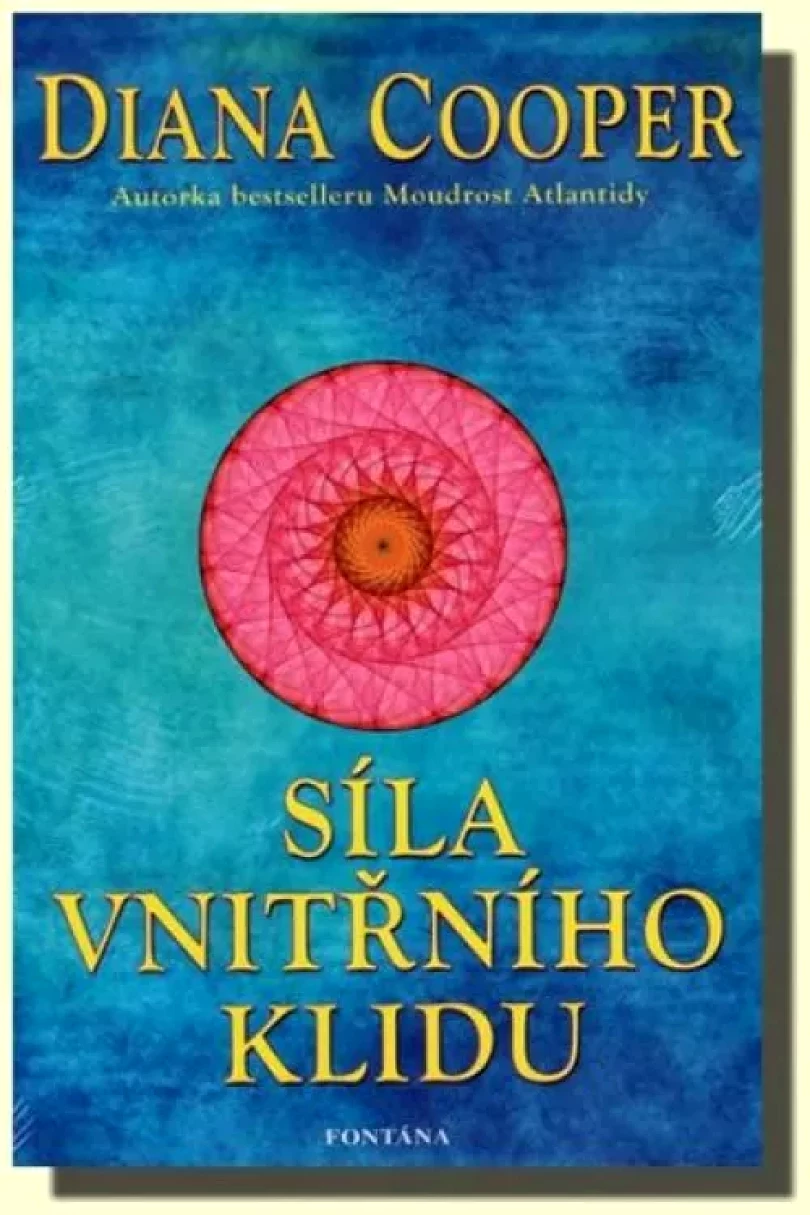 Levně Síla vnitřního klidu (Diana Cooper, 2015)