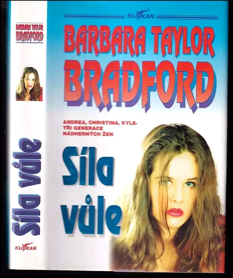 Levně Síla vůle (Barbara Taylor Bradford, 1993)