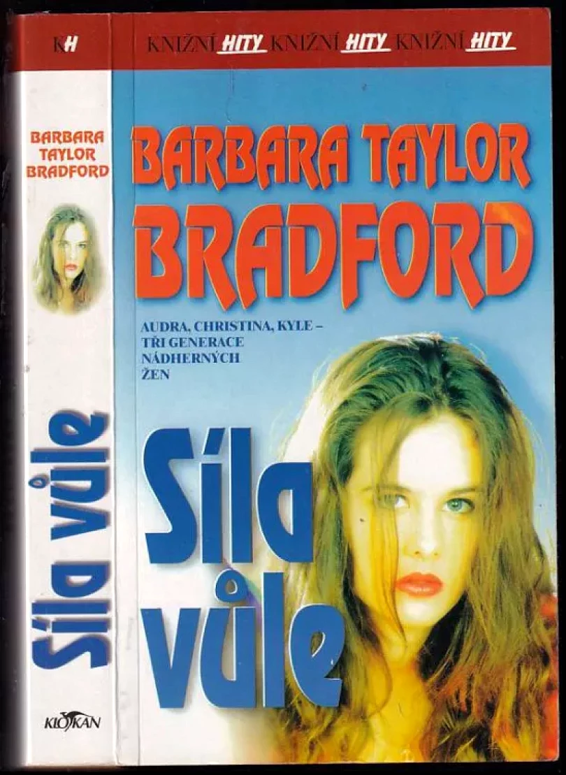 Levně Síla vůle (Barbara Taylor Bradford, 2001)