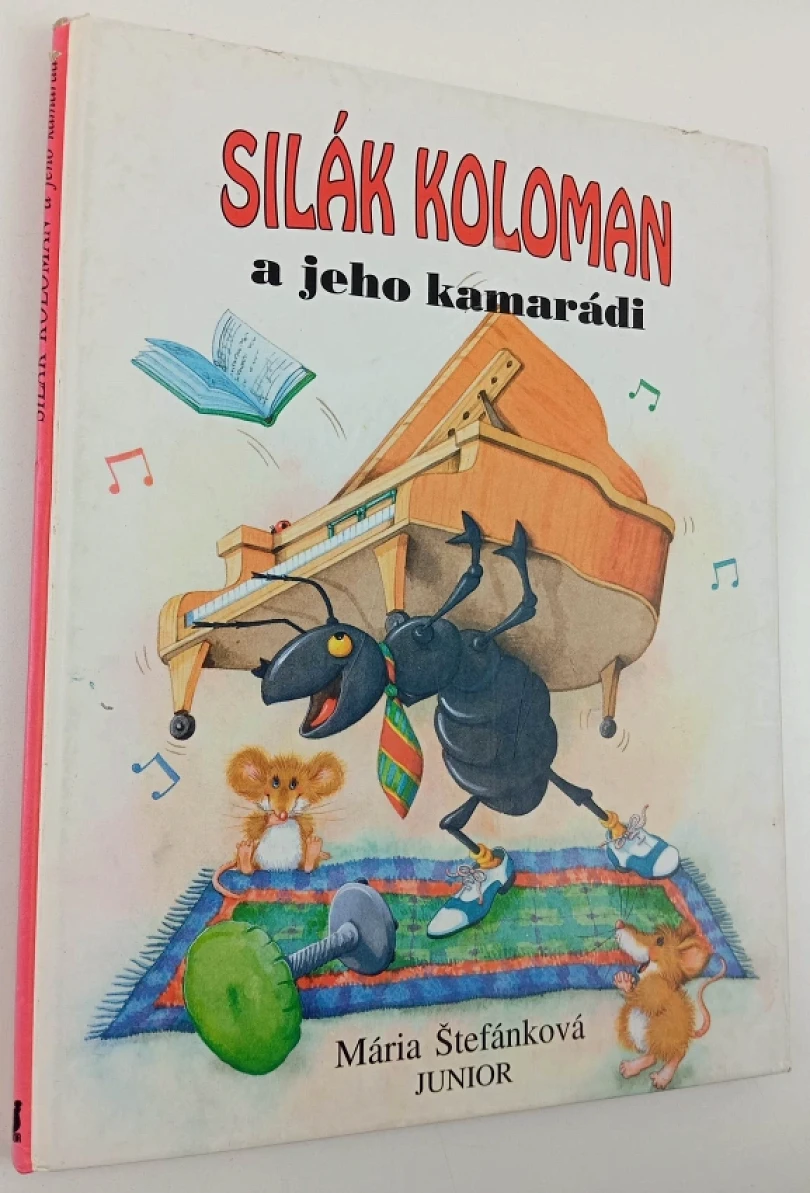 Levně Silák Koloman a jeho kamarádi (Mária Štefánková, 1996)