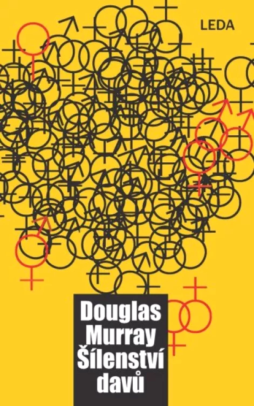 Levně Šílenství davů (Douglas Murray, 2021)