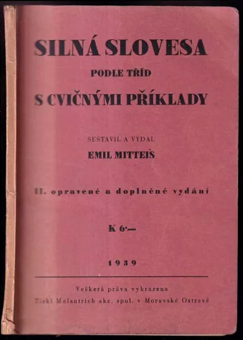Silná slovesa [německá] podle tříd s cvičnými příklady (, 1939)