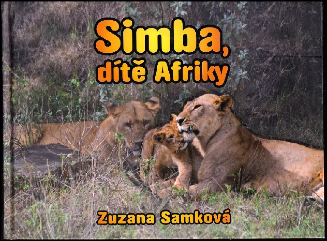 Simba, dítě Afriky (Zuzana Samková, 2011)
