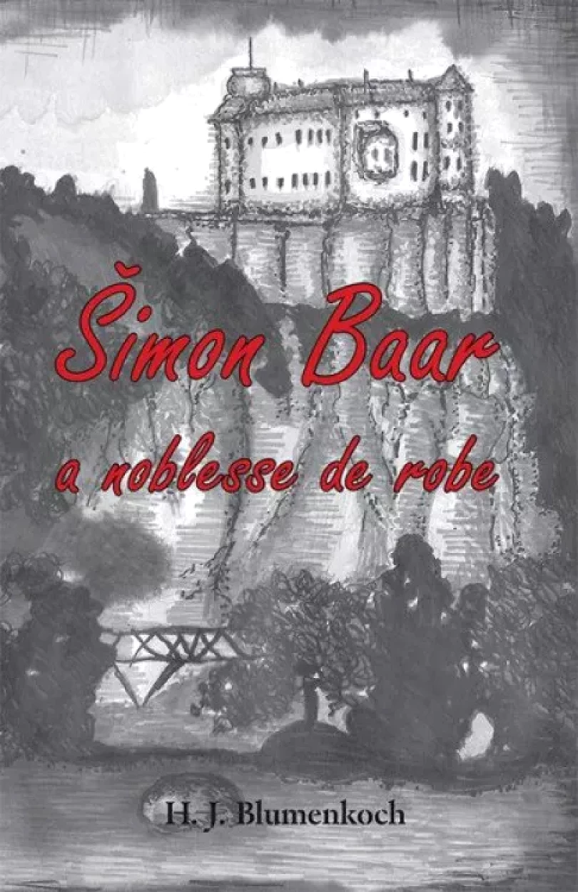 Šimon Baar a noblesse de robe (H.J. Blumenkoch,, 2024)