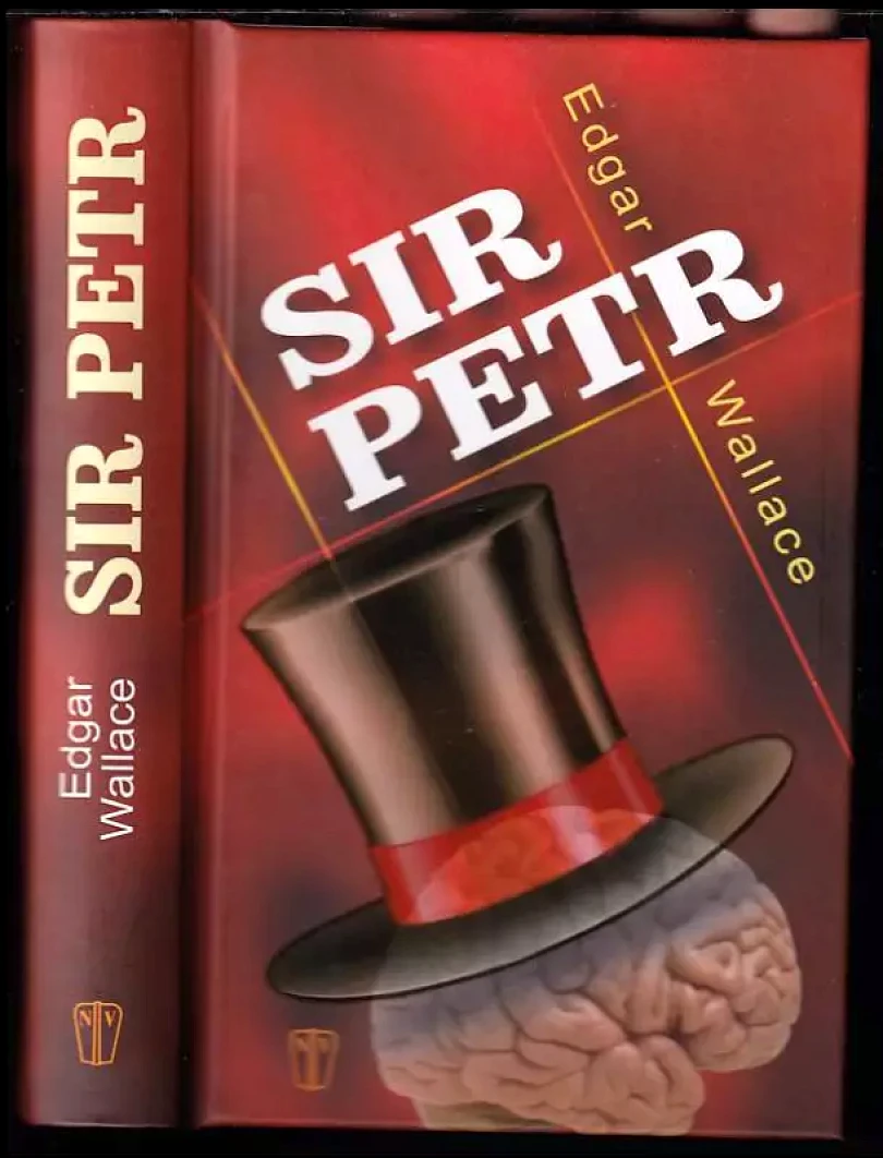 Levně Sir Petr (Edgar Wallace, 2013)