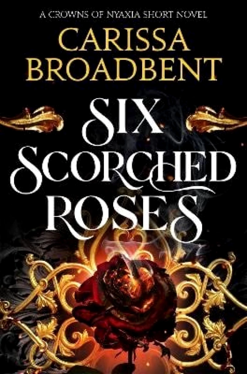 Levně Six Scorched Roses (Carissa Broadbent, 2025)