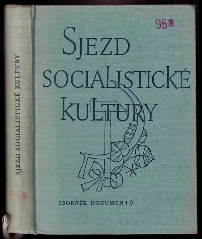 Sjezd socialistické kultury - Sborník dokumentů (Jiří Záruba, 1959)