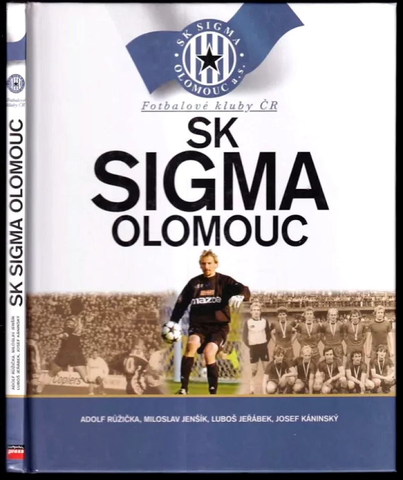 Levně SK Sigma Olomouc (Adolf Růžička, 2004)
