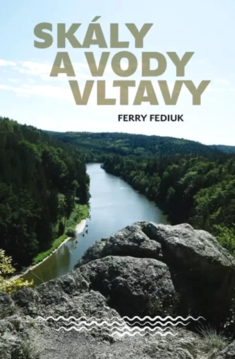 Skály a vody Vltavy (Ferry Fediuk, 2019)
