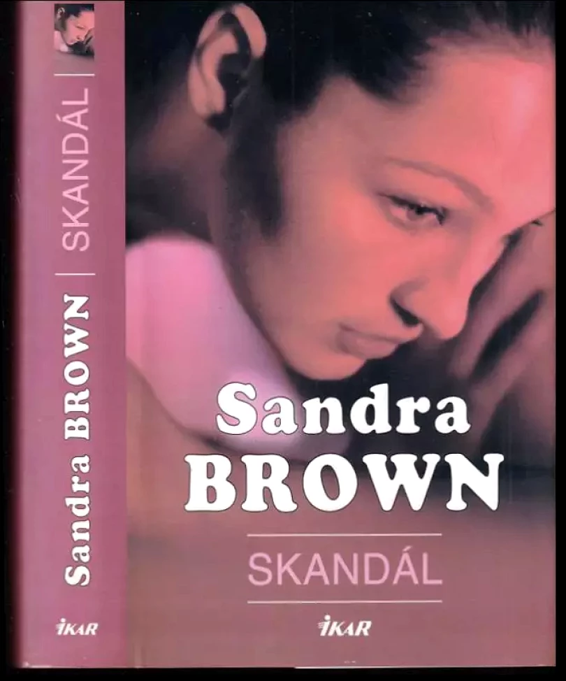 Levně Skandál (Sandra Brown, 2002)