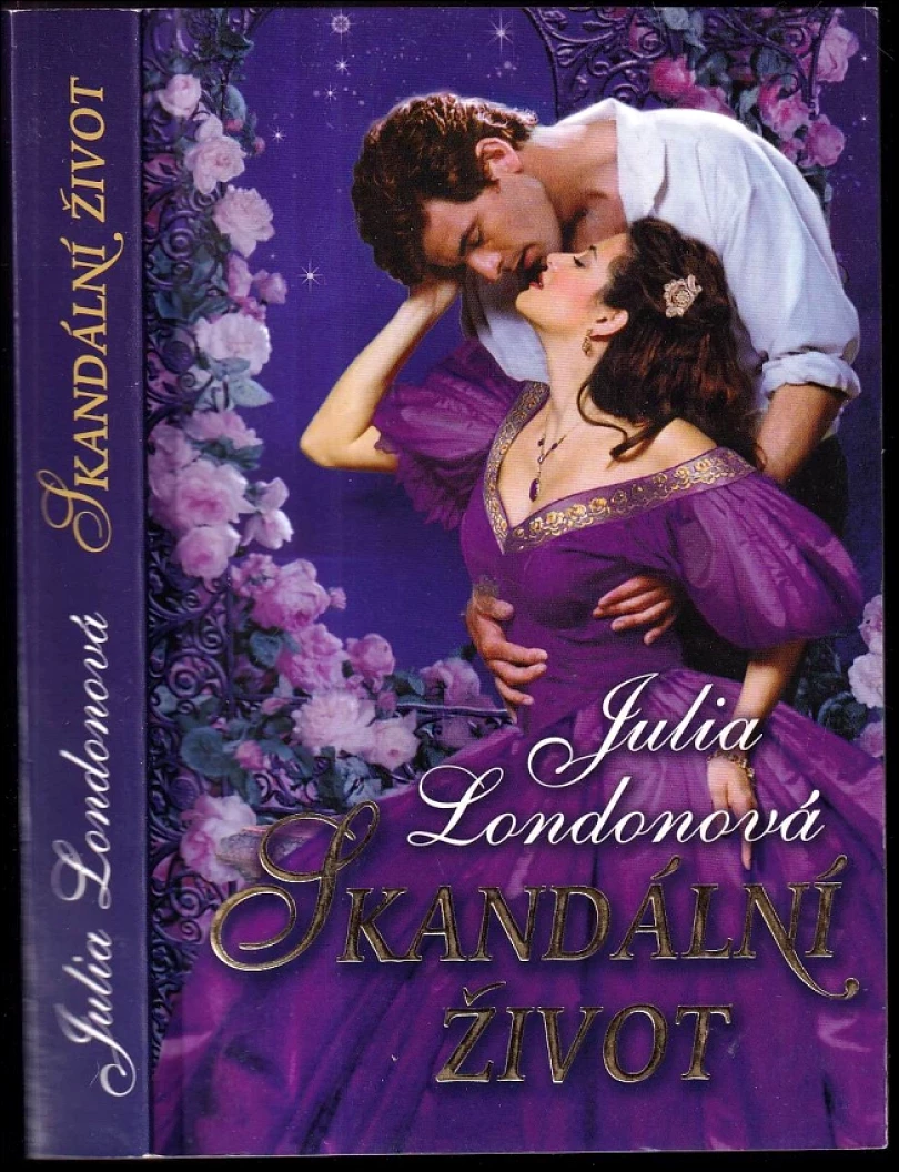 Levně Skandální život (Julia London, 2012)