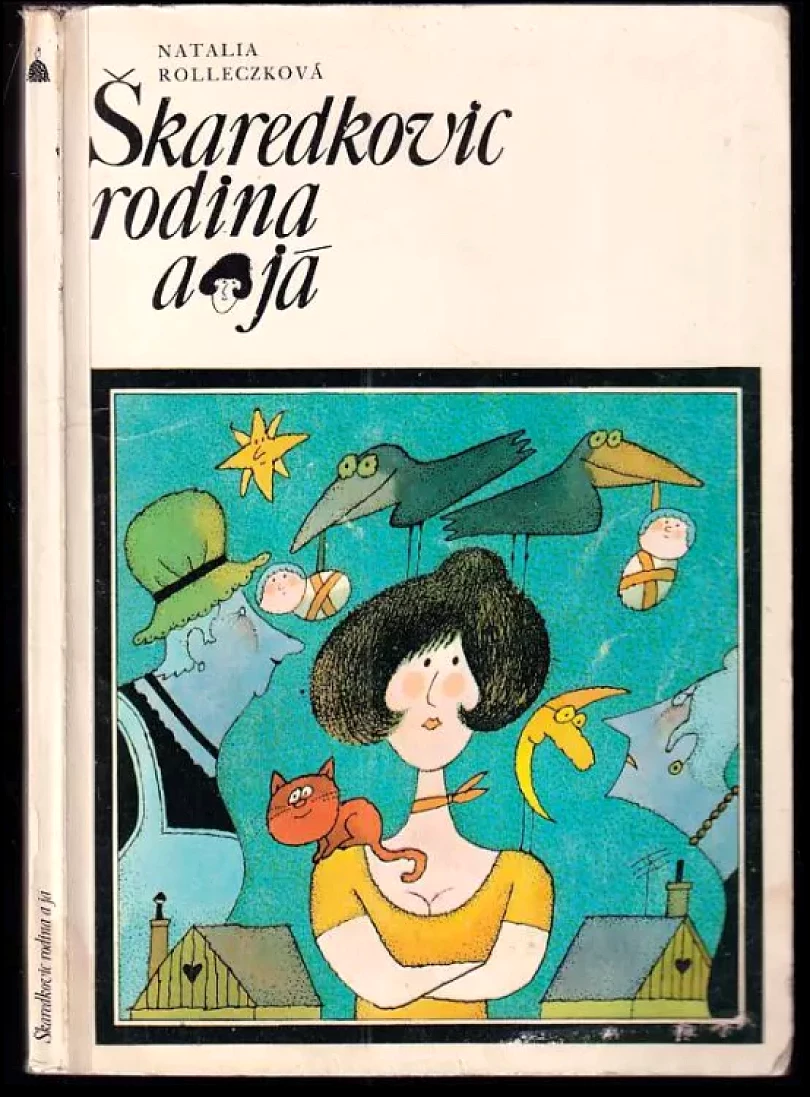 Levně Škaredkovic rodina a já (Natalia Rolleczek, 1977)