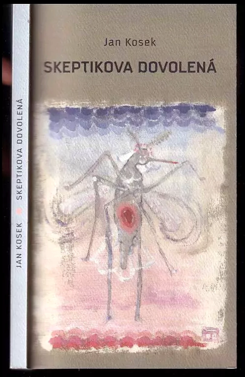 Skeptikova dovolená (Jan Kosek, 2011)